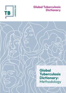 Global Tuberculosis Dictionary: Methodology